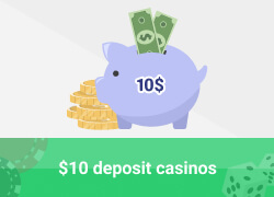 Ten dollar deposit casinos