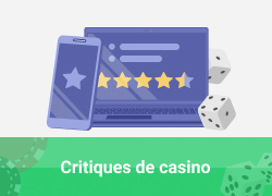 Critiques de casino